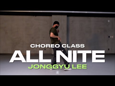 Jonggyu Lee Class | All Nite Don't Stop - Janet Jackson | @justjerkacademy ewha