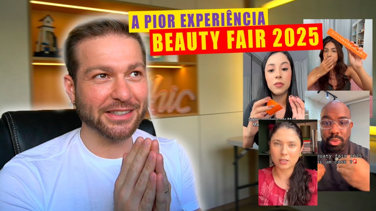 BEAUTY FAIR 2025 foi a PIOR EXPERIÊNCIA??