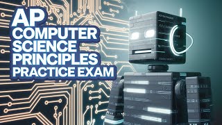 AP Computer Science Principles Practice Exam 2016 - Question 68