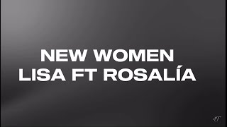 LISA ft ROSALÍA- NEW WOMAN