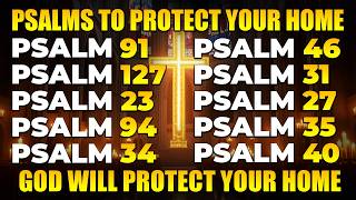 PRAYING PSALMS TO PROTECT YOUR FAMILY | GOD WILL PROTECT YOUR HOME AS YOU LISTEN TO THESE PSALMS