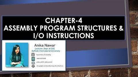 Microprocessor and Assembly Language in Bangla - Assembly Program Structures & I/O Instructions