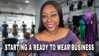 WHAT I WISH I KNEW BEFORE STARTING READY TO WEAR BUSINESS | READY TO WEAR CLOTHING BUSINESS