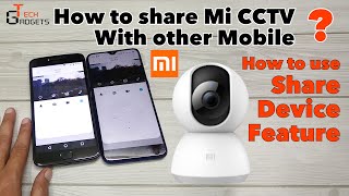 Mi CCTV 360 | One CCTV Camera in many Mobiles | How to connect Mi CCTV in many mobiles? screenshot 2