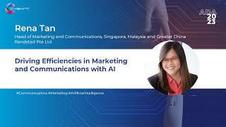 Rena Tan | Driving Efficiencies in Marketing and Communications with AI | ADA23 screenshot 4