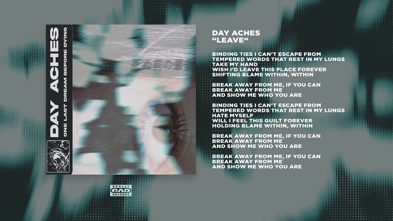 Watch Day Aches - Leave (Official Audio) on YouTube Watch Day Aches - Leave (Official Audio) on YouTube