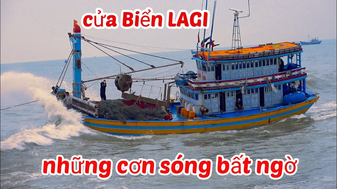Cửa Biển LAGI Và Những Cơn Sóng Bất Ngờ!!!