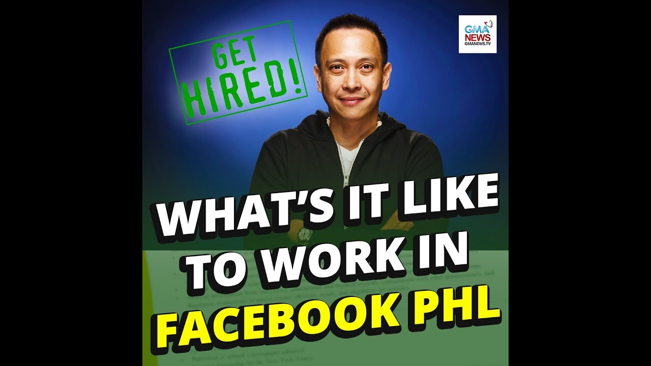 Get Hired: What's It Like to Work in Facebook Philippines