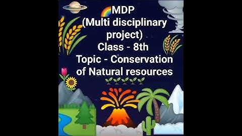 MDP Class -8th || Topic - Conservation of natural resources|| #mdp #ncert #multidisciplinary