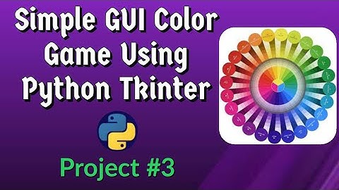 Simple GUI Color Game Using Python Tkinter Module || Project #3