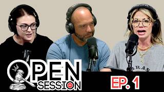 Open Session Ep. 1