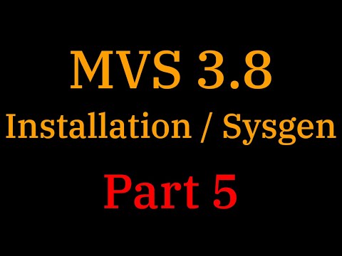 [#011] MVS 3.8: Installation/Sysgen Pt. 5 - Completing Our New System