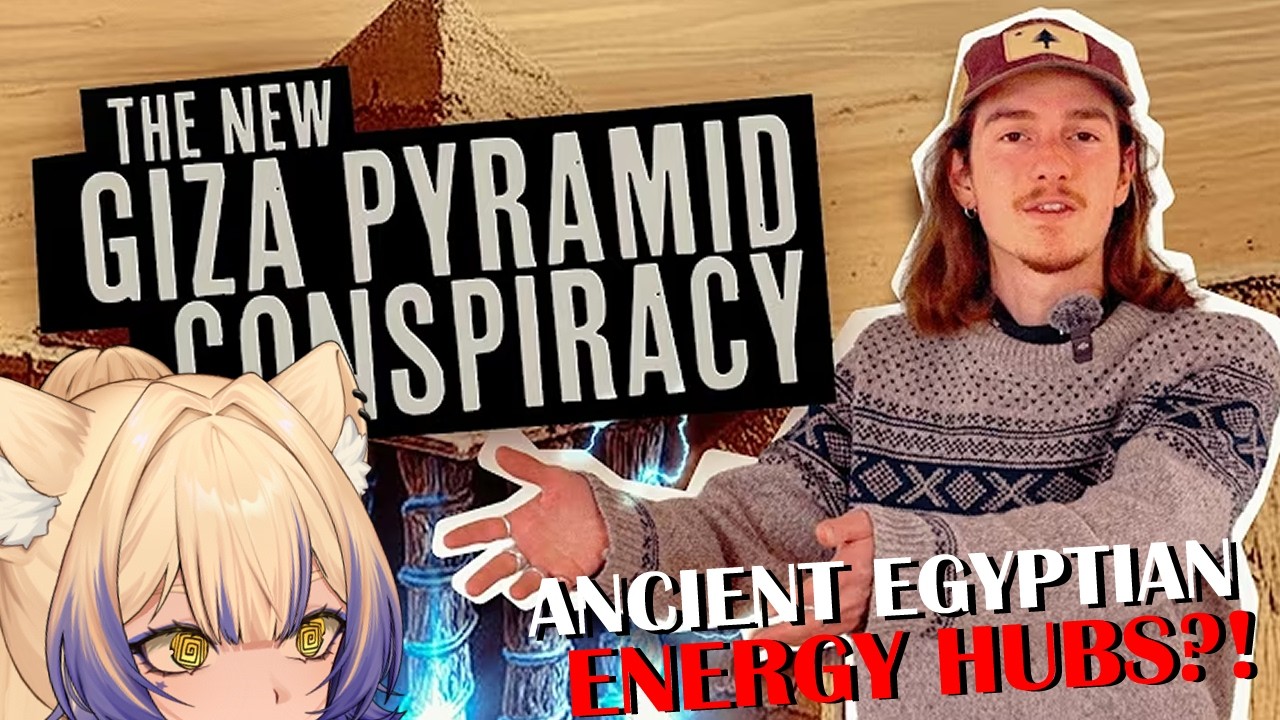Egyptian Power Plants And BRAINROT | The New Giza Pyramid Conspiracy Is A Disaster | Vtuber Reaction