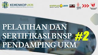 Cara menjadi Pendamping UKM - Cara menjadi Konsultan Bisnis - Kampus UKM sesi 2
