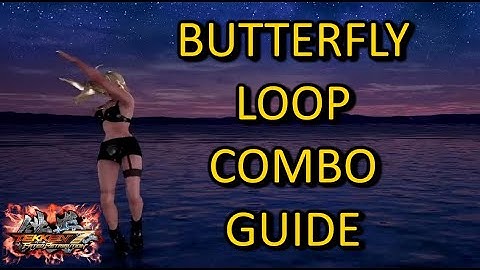 TEKKEN 7 - NINA BUTTERFLY LOOP COMBO GUIDE