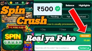 Spin Crush game real ya fake live proof withdraw 2026 new earning game  screenshot 5