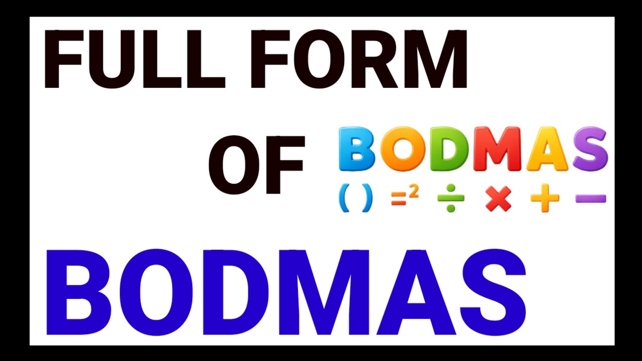 Full form of BODMAS. | BODMAS Full Form Explained | Order of Operations Made Easy | Learn Maths
