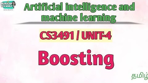 Boosting in artificial intelligence and machine learning tamil||CS3491.