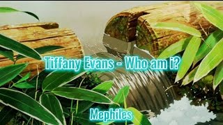 Tiffany Evans - Who am i? (Tradução/legendado)