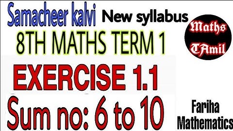 8th maths term 1/ EXERCISE 1.1 SUM NO 6 TO 10 / SAMACHEER-KALVI/ FARIHA MATHEMATICS