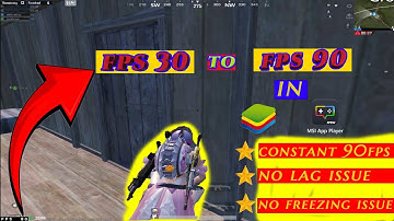 SECRET* Bluestacks \ MSI App Player Settings 90 Fps HDR No LAG | BGMI Emulator No Ban