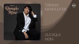 Tarana Mahmudova — Qucaqla Məni (Rəsmi ) #teranemahmudova Resimi