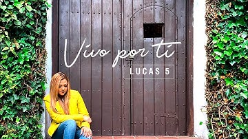 Lucas5 | Vivo Por Ti | Video Oficial HD | Silvy Santillán
