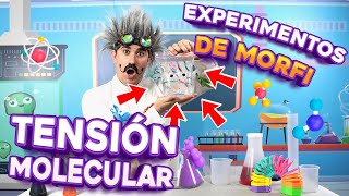 SORPRENDENTE EXPERIMENTO DE TENSION MOLECULAR | EL SHOW DE MORFI