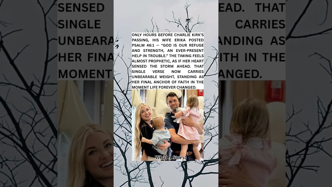  Charlie Kirk S Wife Posted A Bible Verse Hours Before His Death