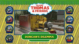 Trainz Thomas & Friends: Duncan's Dilemma!