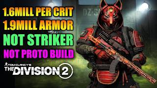 THIS IS THE BEST TOXIC DARK ZONE BUILD - 1.6 MILL CRTIS MELTS LANDAMRKS SOLO(NOT STRIKER) Division 2