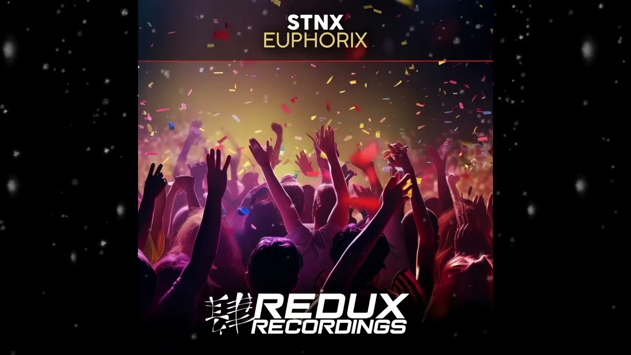STNX - Euphorix (Extended Mix) [ Redux Recordings ]
