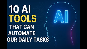 10 AI Tools That Can Automate Your Daily Tasks