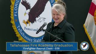 Tallahassee Fire Academy Firefighter Recruit Class 038 Graduation Ceremony