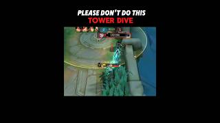 DONT EVER DO THIS TOWER DIVE 🔥 #mobilelegends #mlbb #mlbbshorts