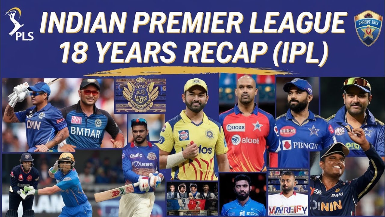 Ipl Indiana Indian Premier League - IPL 18 years recap and rewind journey - YouTube
