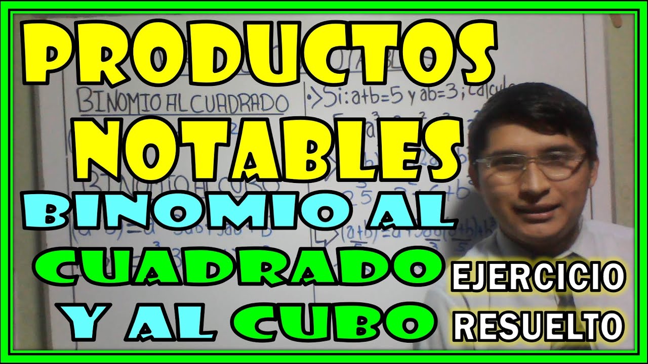 PRODUCTOS NOTABLES | Binomio al Cuadrado y al Cubo | EJERCICIO RESUELTO