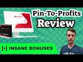 Pin-To-Profits Review With Bonuses and Pricing – Turn Pinterest Into A Cahscow