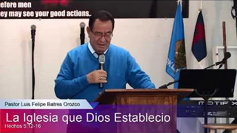 La Iglesia que Dios Establecio con El Pastor Luis ...