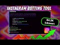 ⚡ Fastest Instagram Botting Tool 2026 – 0 to 100K in minutes!