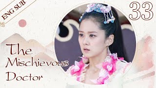 [ENG SUB] The Mischievous Doctor 33 (Na-ra Jang, TAE) ❤ Dr. Cutie fell in love with the Emperor