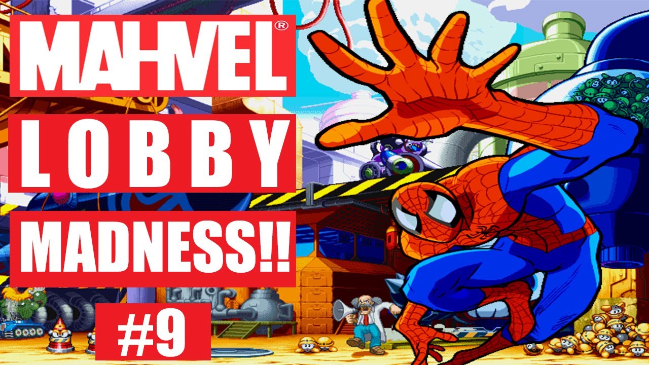 MAHVEL LOBBY MADNESS!! #9: Kookymanus99, LINKTikr, emorawr79, jamashawalker
