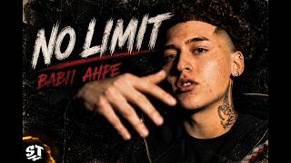 Babii Ahpe - “No Limit” (Official Music Video)