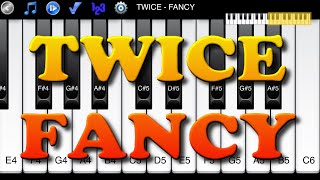 TWICE - FANCY - How to Play Piano Melody screenshot 1