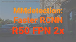 MMdetection: Faster RCNN R50 FPN 2x