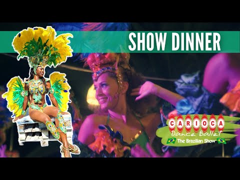 NIGHT CLUB & SHOW DINNER performing by CARIOCA DANCE BALLET