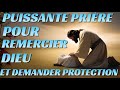 PUISSANTE PRIÈRE POUR REMERCIER DIEU ET DEMANDER PROTECTION CONTRE LES ENEMIES.