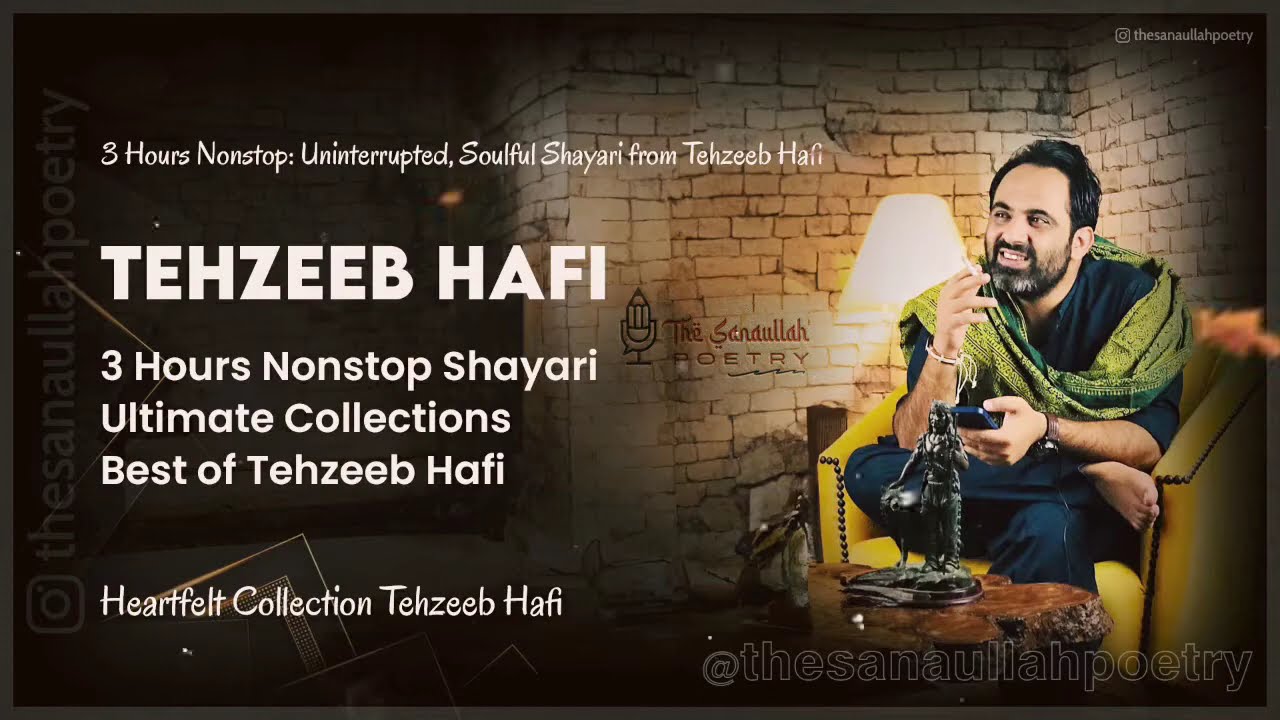 Best of Tehzeeb Hafi | 3 Hours Nonstop Sad Shayari & Poetry Collection 2025@JaunEliaLife