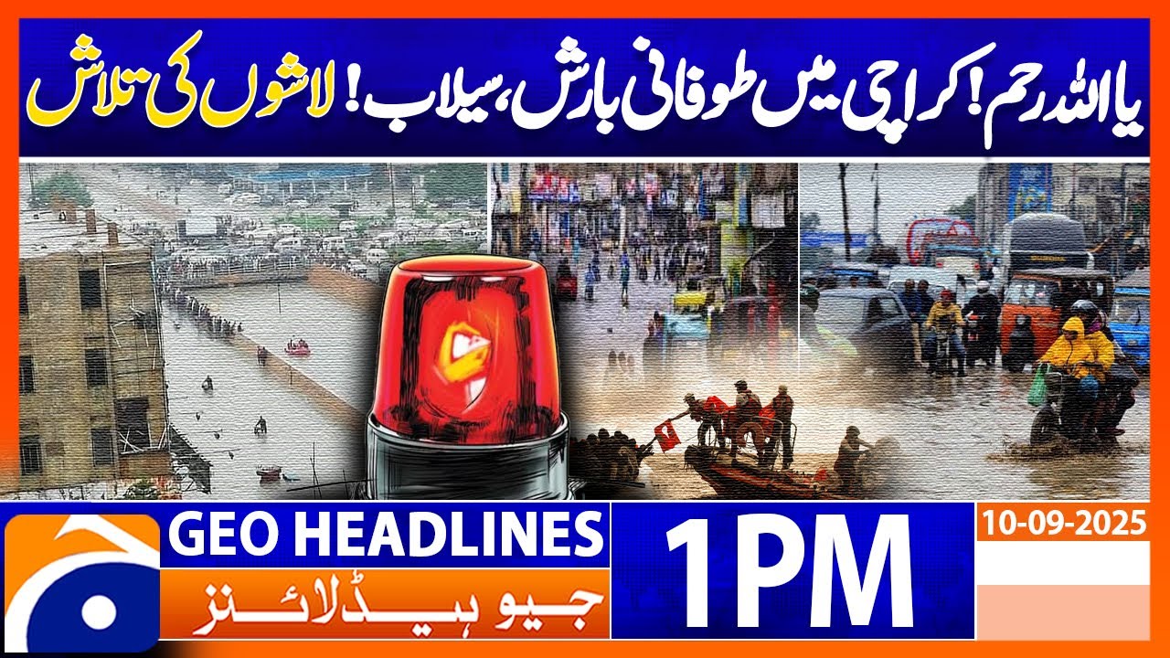 Torrential Rain, Flash Floods Hit Karachi – Shocking Footage | Geo News 12PM Headlines | 10 Sep 2025