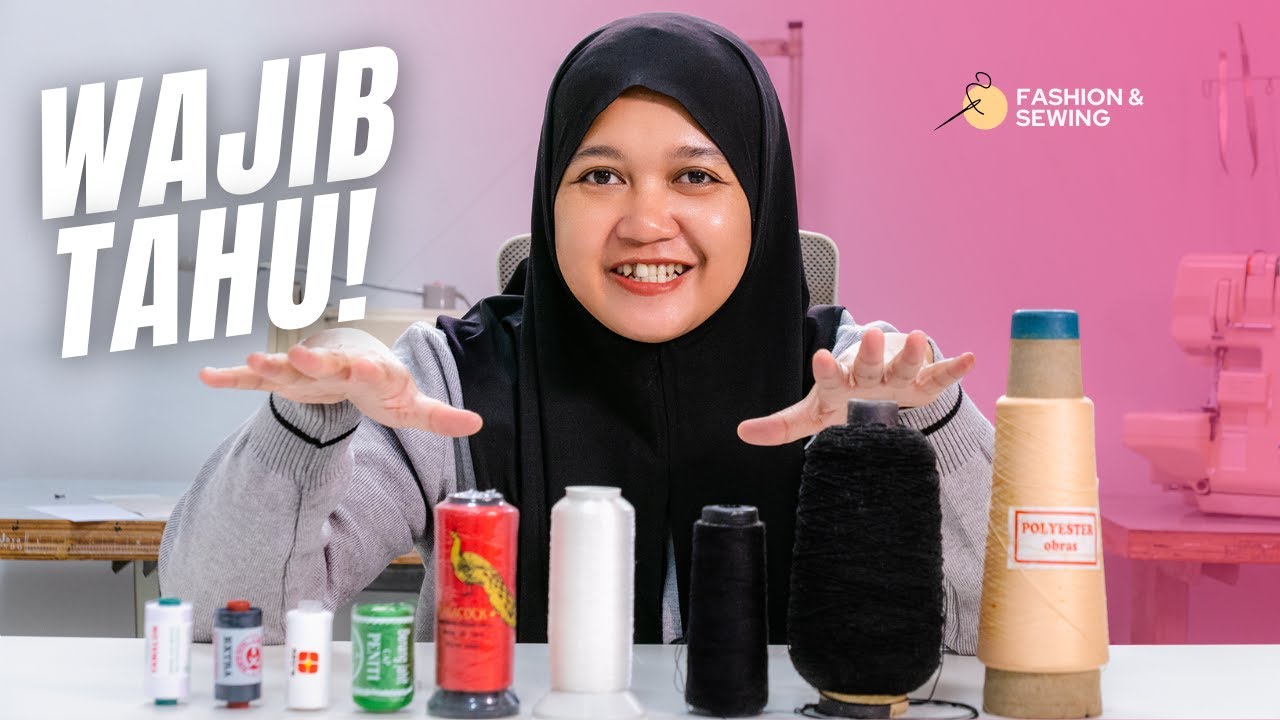 JANGAN ASAL Pilih Benang, Gak Semua Benang SAMA!!